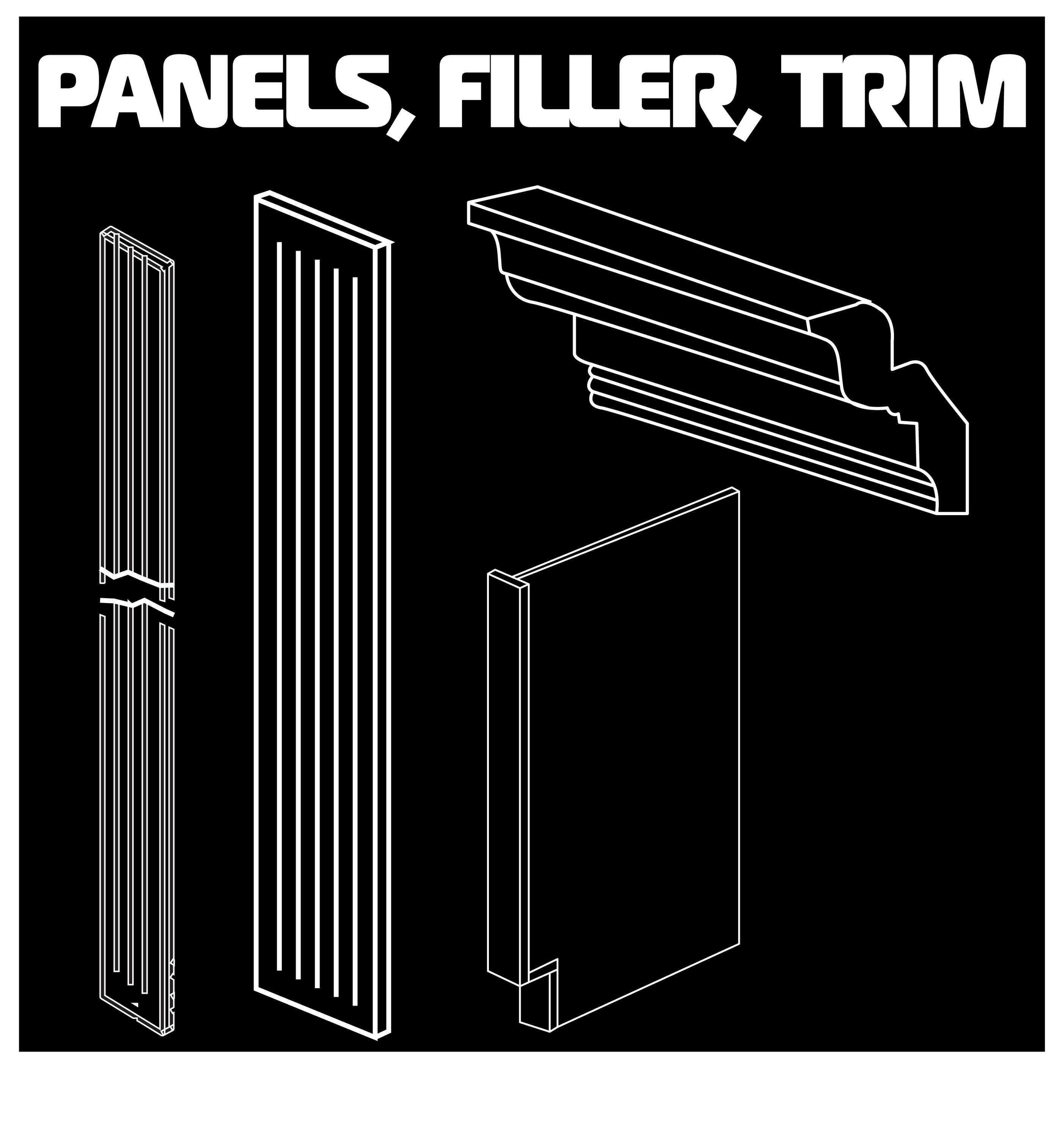 Panels | Fillers | Trim